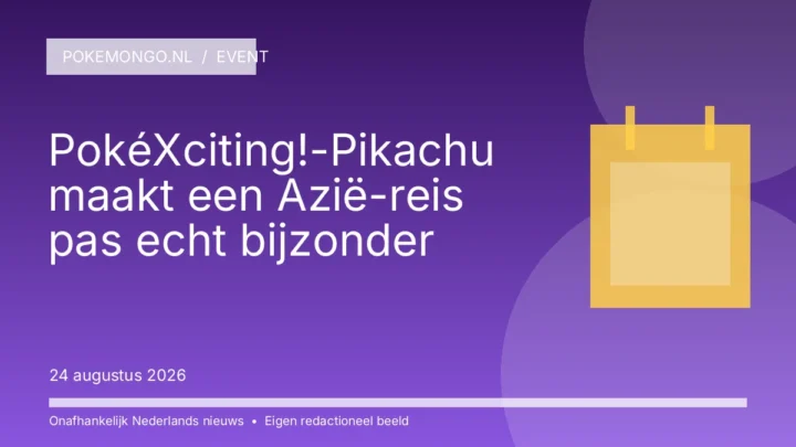 PokéXciting!-Pikachu maakt een Azië-reis pas echt bijzonder